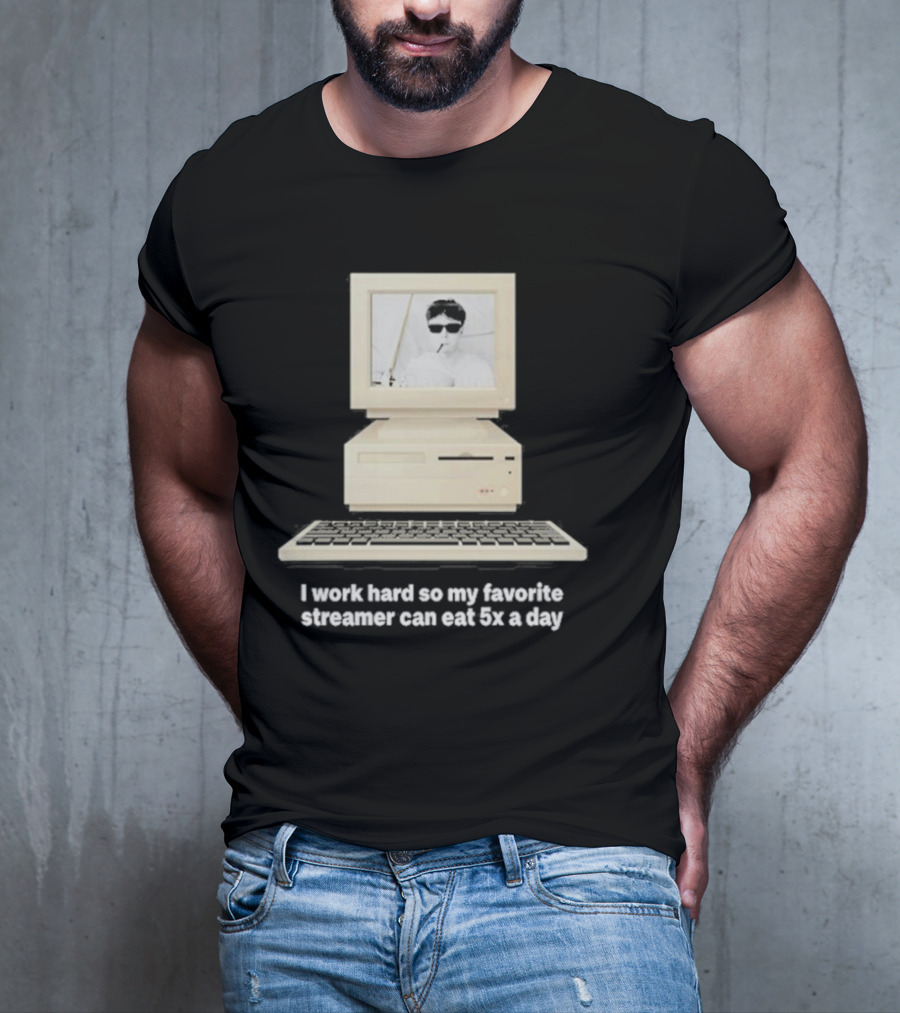 I Work Hard So My Favorite Streamer Can Eat 5X A Day Vintage Computer Retro Gamer Humor T-Shirt