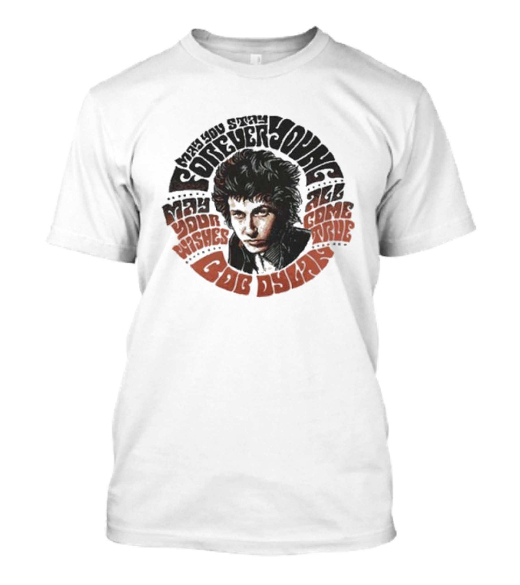 Bob Dylan Your Wishes All Come True T-Shirt