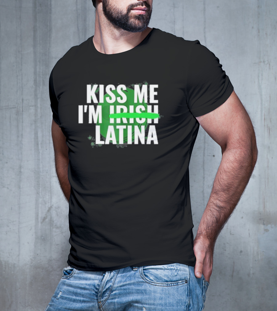Kiss Me I'm Irish Latina Shamrock Baddie T-Shirt