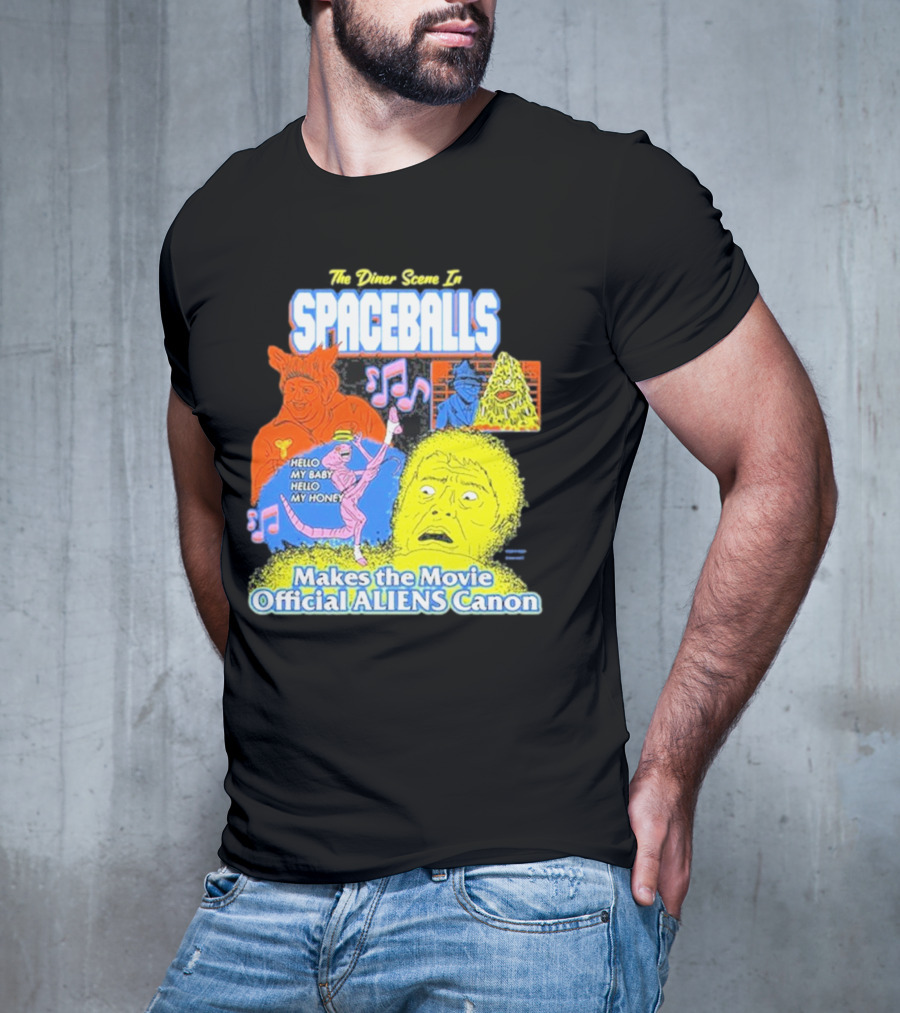 Spaceballs The Diner Scene Makes The Movie Official Aliens Canon T-Shirt
