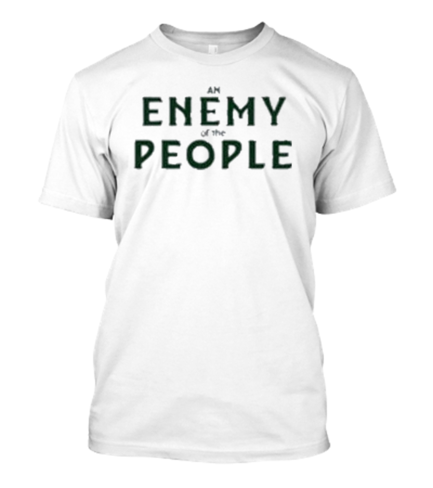 An Enemy Of The People Broadway Theater Classic T-Shirt