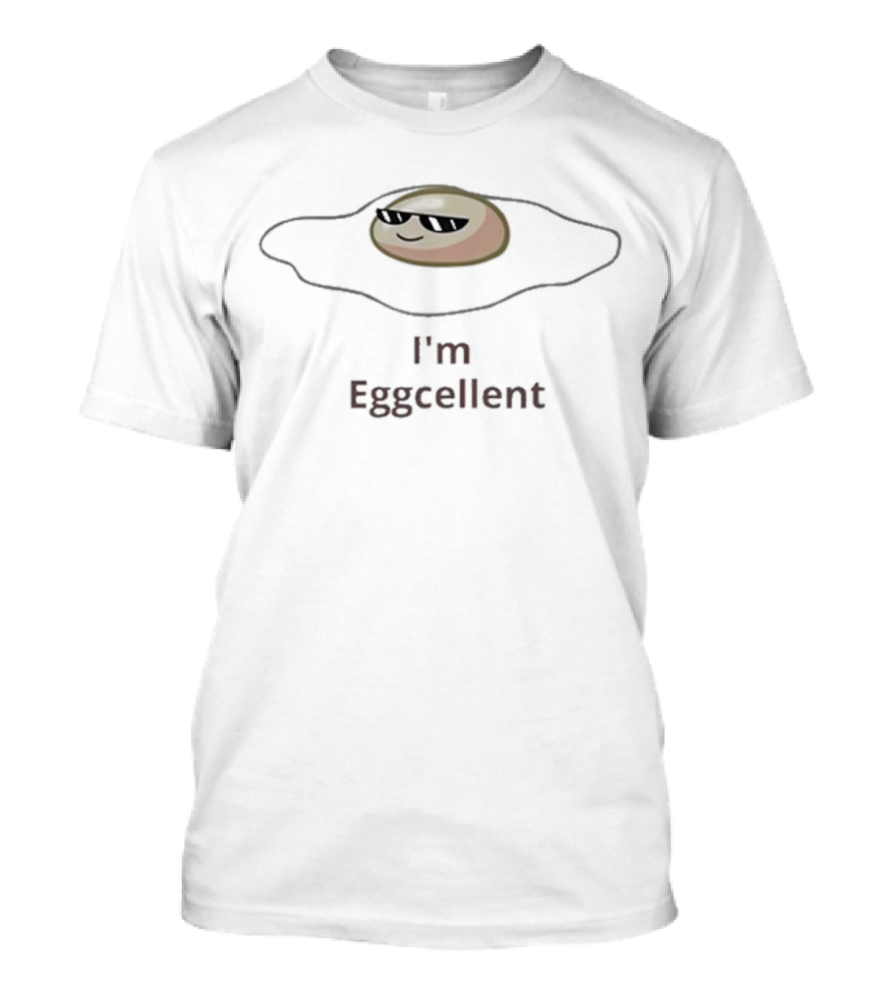 I'm Eggscellent Funny Egg With Sunglasses T-Shirt