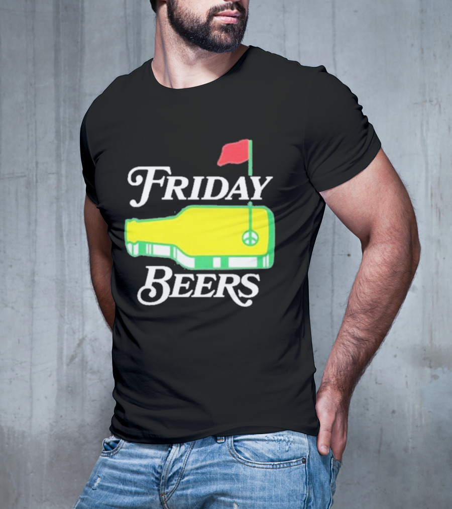 Friday Beers Golf Course Logo Flag Green Bottle T-Shirt