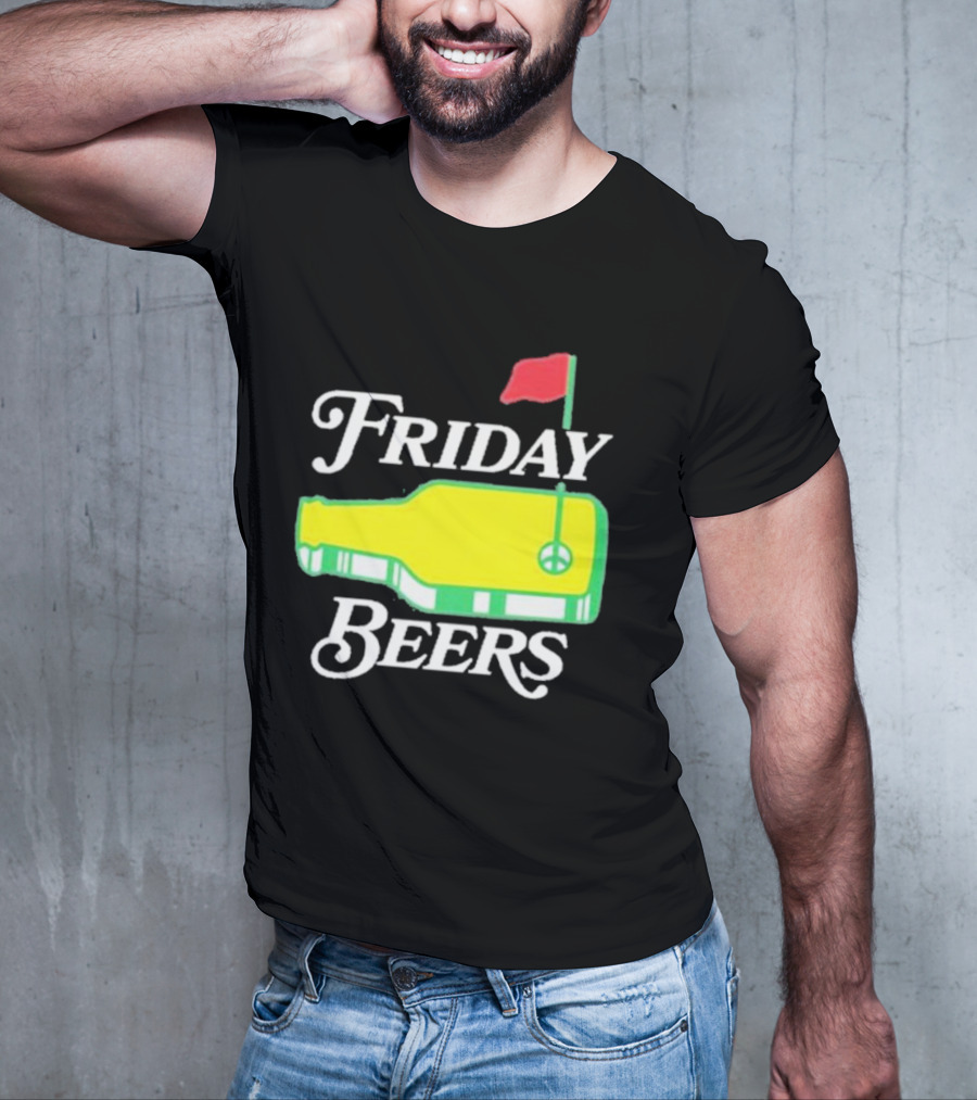 Friday Beers Golf Course Logo Flag Green Bottle T-Shirt