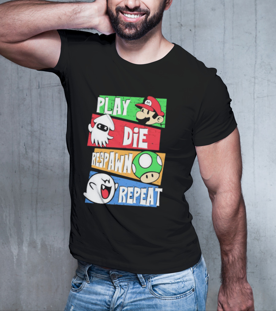 Play Die Respawn Repeat Super Mario Gamer's Life T-Shirt