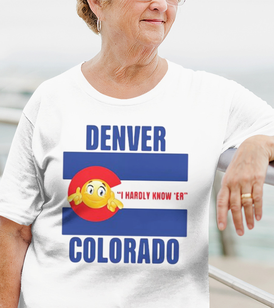 Denver Colorado I Hardly Know 'Er Emoji Thumbs Up T-Shirt