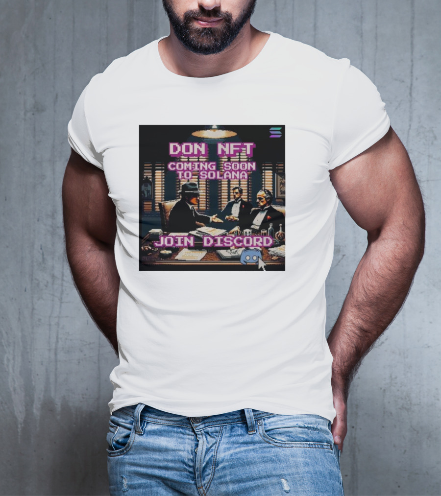 Don NFT Coming Soon To Solana Join Discord Pixel Art Gentlemen Meeting T-Shirt