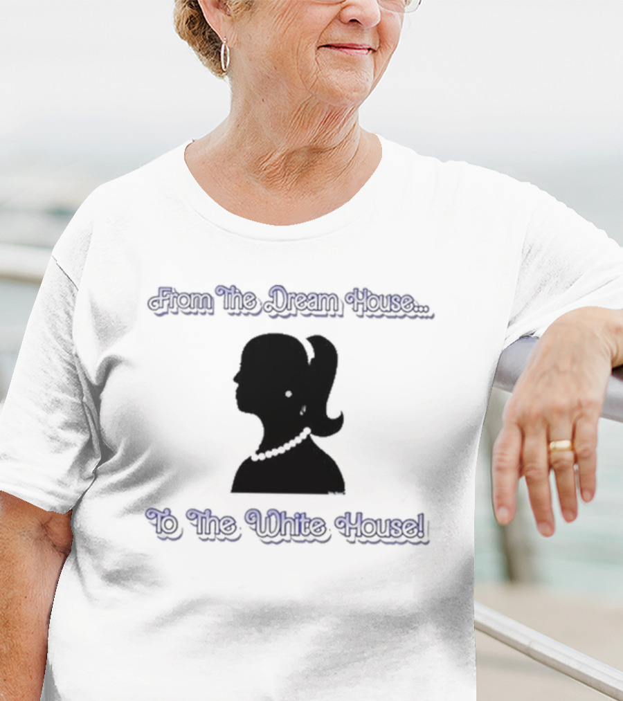 Belle Kurve From The Dream House To The White House T-Shirt
