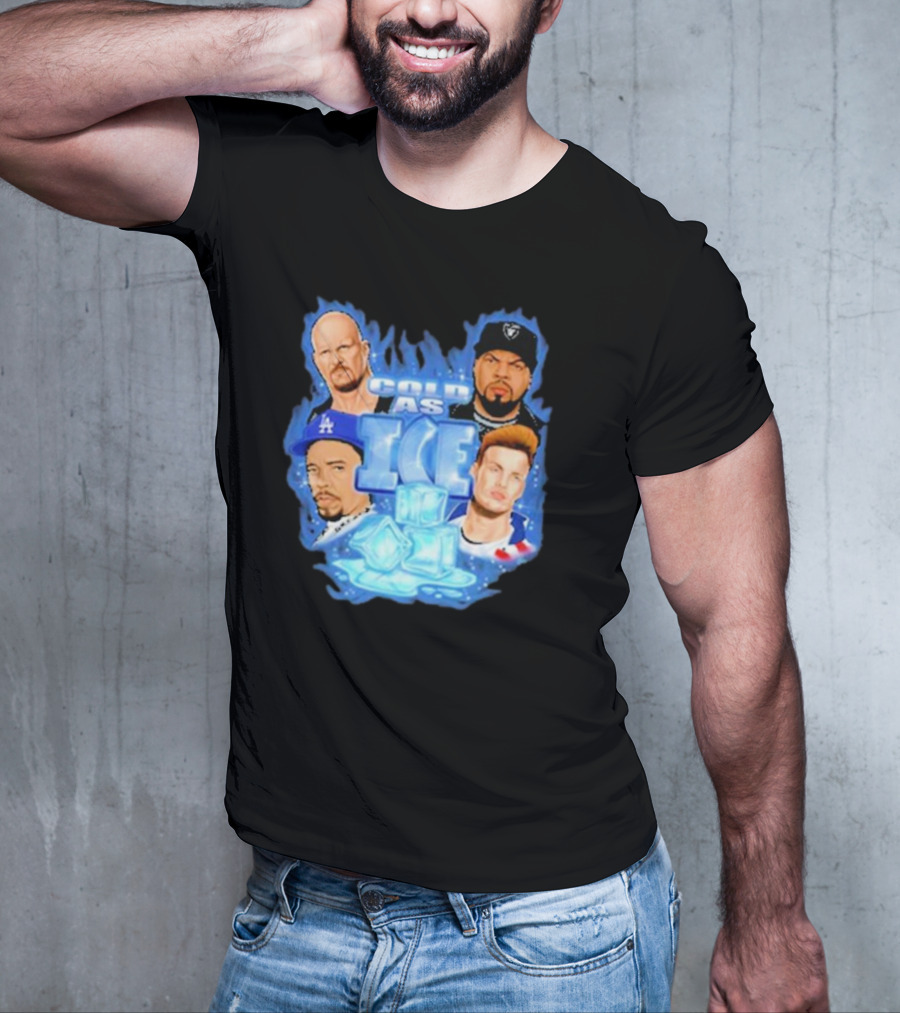 Cold As Ice Famous People Rap And Wrestling Legends T-Shirt