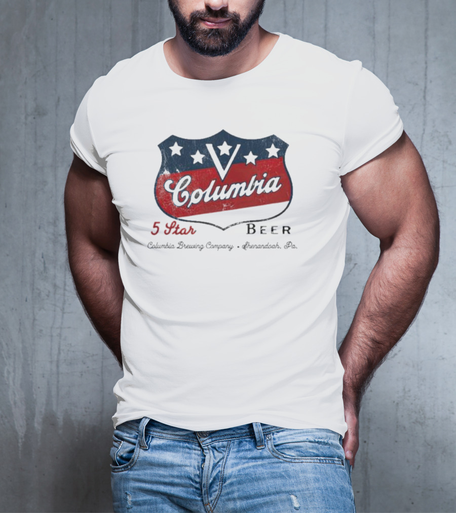 Columbia 5 Star Beer Columbia Brewing Company Shenandoah Pa Emblem T-Shirt