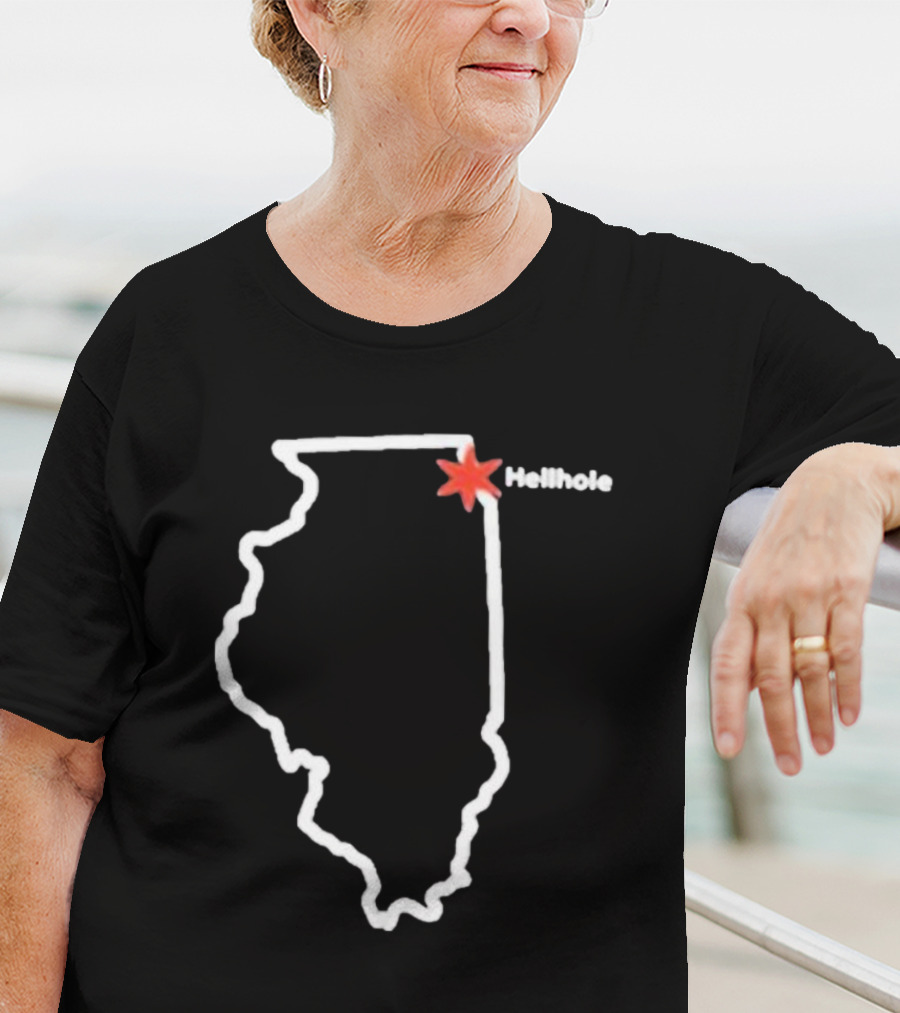 Hellhole Illinois Map Outline With Chicago Star T-Shirt
