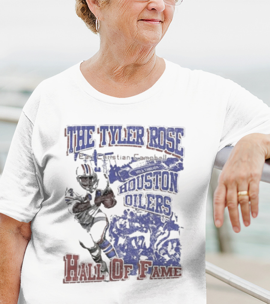 The Tyler Rose Earl Christian Campbell Houston Oilers Hall Of Fame T-Shirt