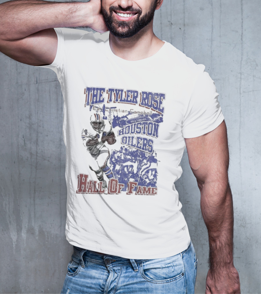 The Tyler Rose Earl Christian Campbell Houston Oilers Hall Of Fame T-Shirt