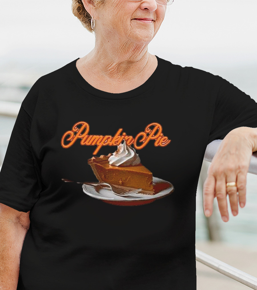 Pumpkin Pie I’ve Literally Been Waiting An Entire Year For This Slice Of Dessert T-Shirt