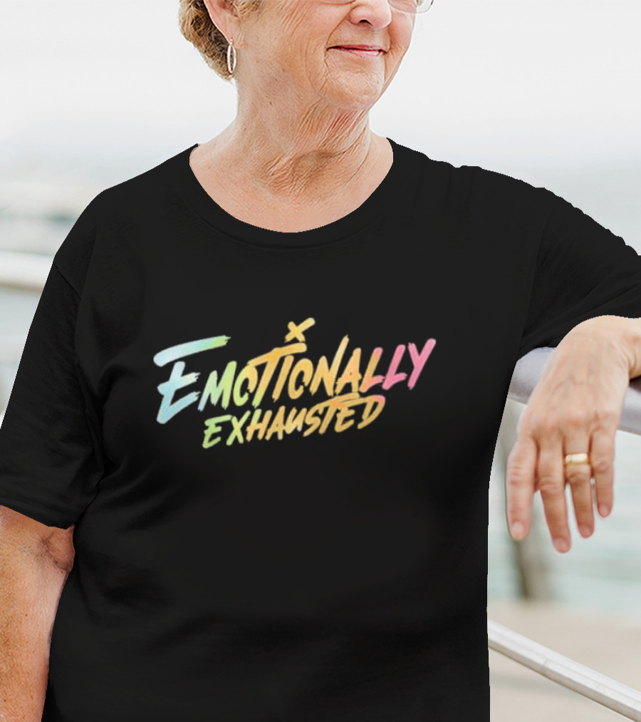 Beautiful Bastard Emotionally Exhausted Vintage Aesthetic Text T-Shirt