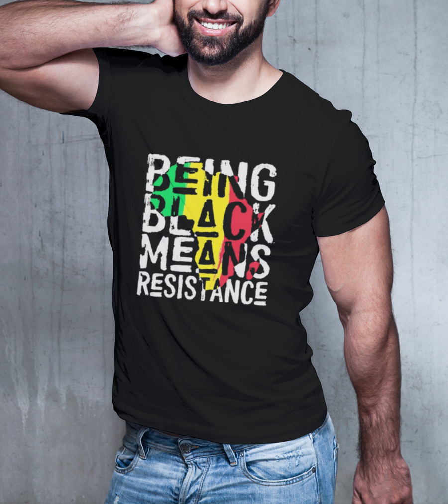 Being Black Means Resistance Africa Map Red Yellow Green T-Shirt