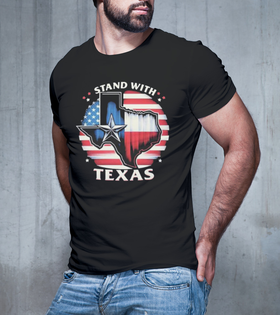 Stand With Texas American Flag Star Map T-Shirt