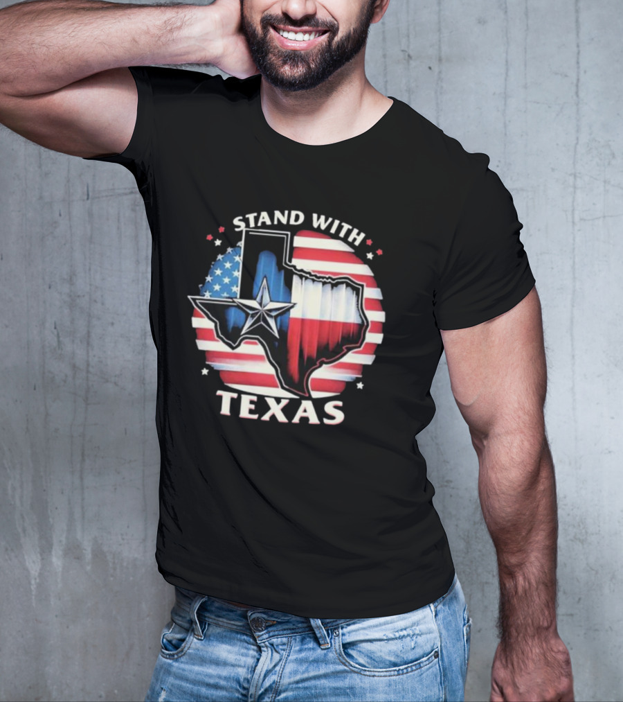 Stand With Texas American Flag Star Map T-Shirt