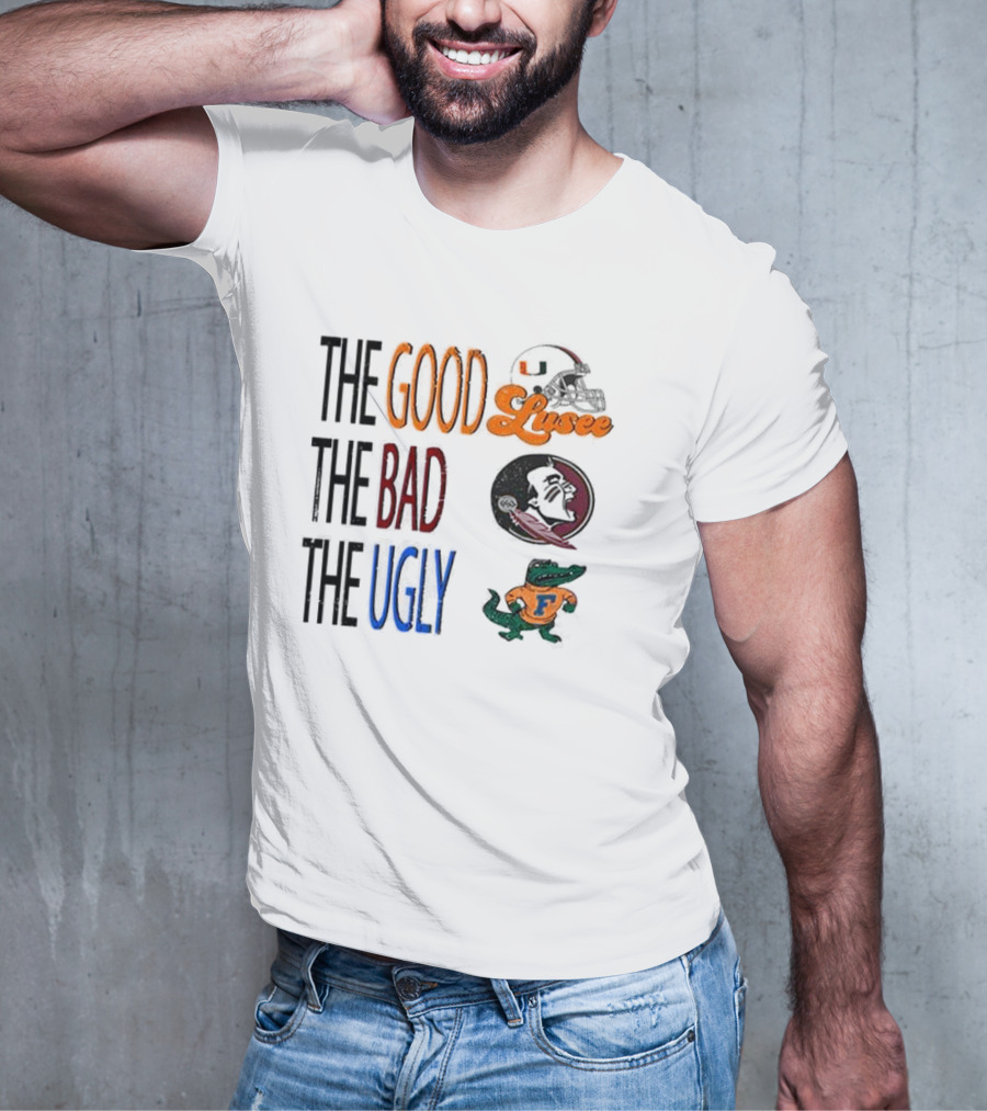 University Of Miami The Good The Bad The Ugly Hurricanes Seminoles Gators T-Shirt