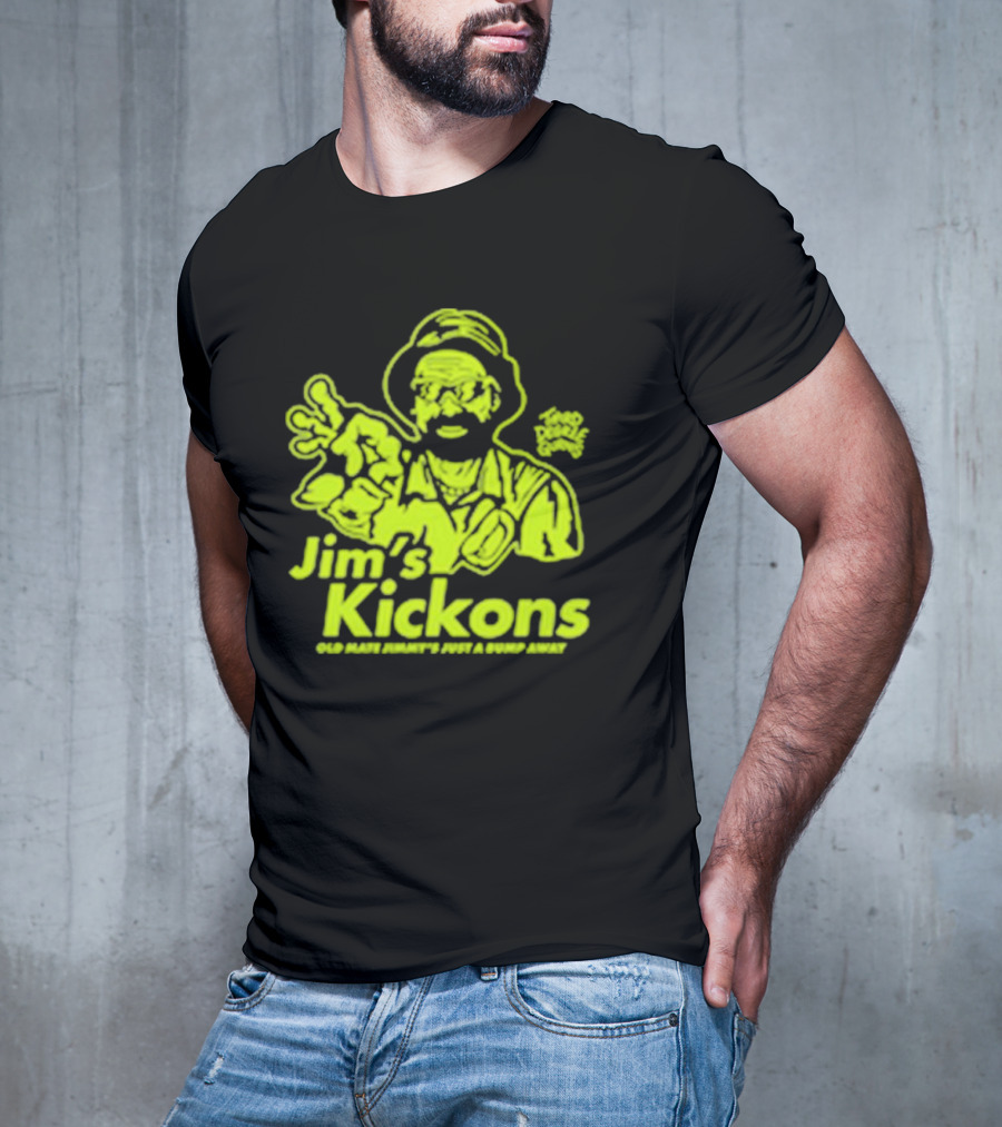 Jim’s Kickons Third Degree Gurns Old Mate Jimmy’s Just A Bump Away T-Shirt