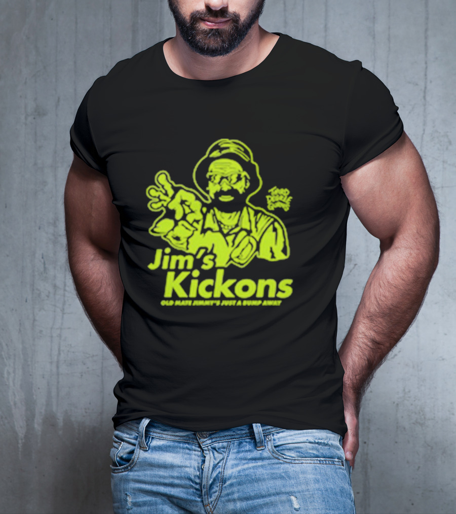 Jim’s Kickons Third Degree Gurns Old Mate Jimmy’s Just A Bump Away T-Shirt