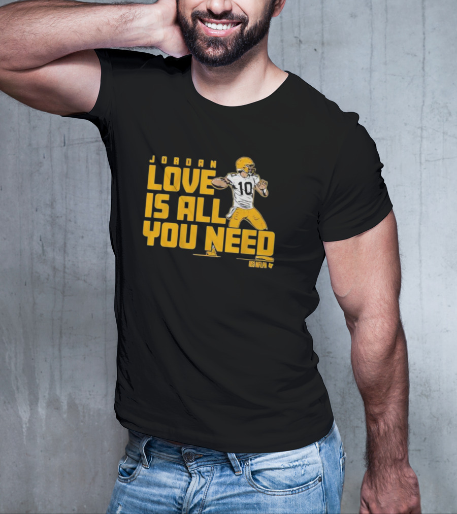 Jordan Love Is All You Need NFLPA Football Player Packers T-Shirt
