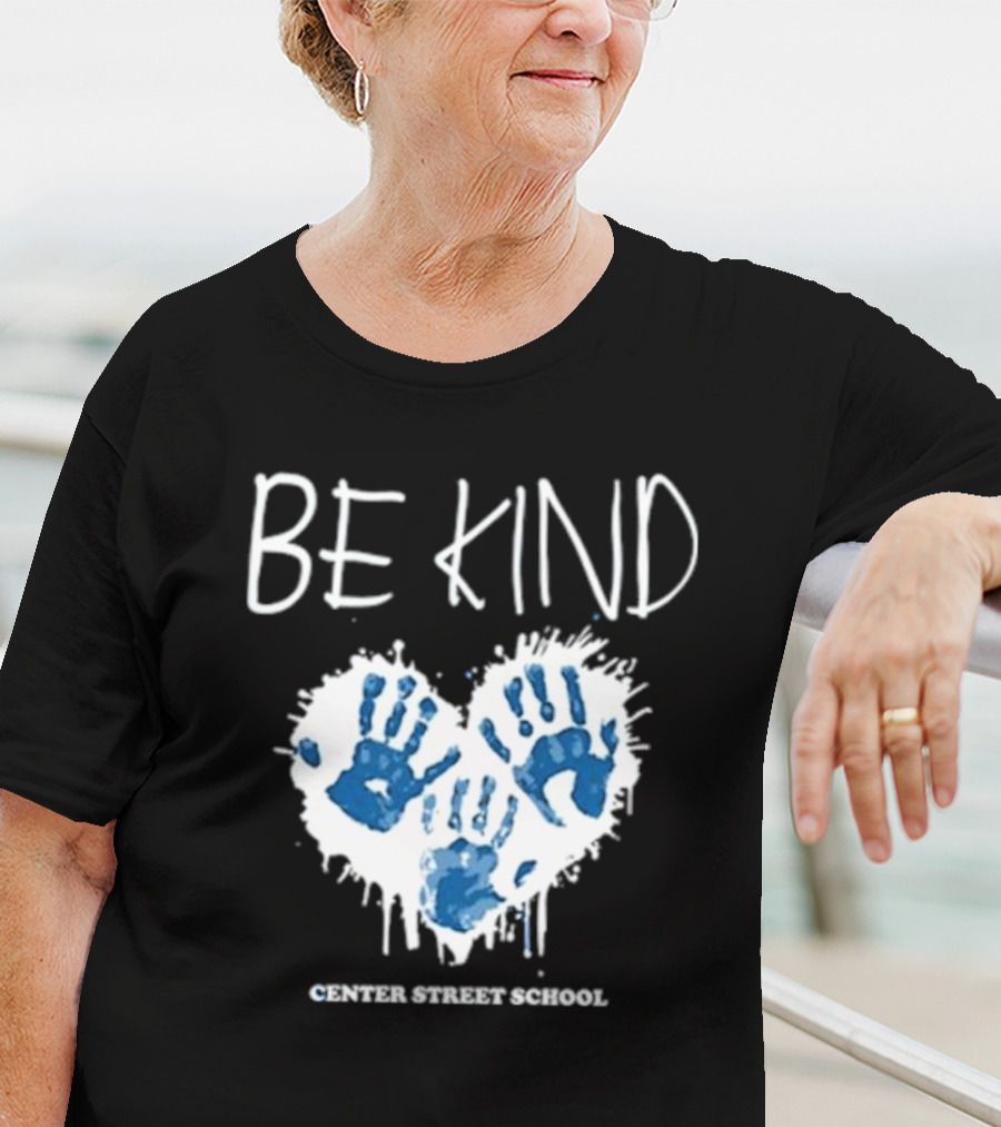 Be Kind Heart Handprints Center Street School T-Shirt