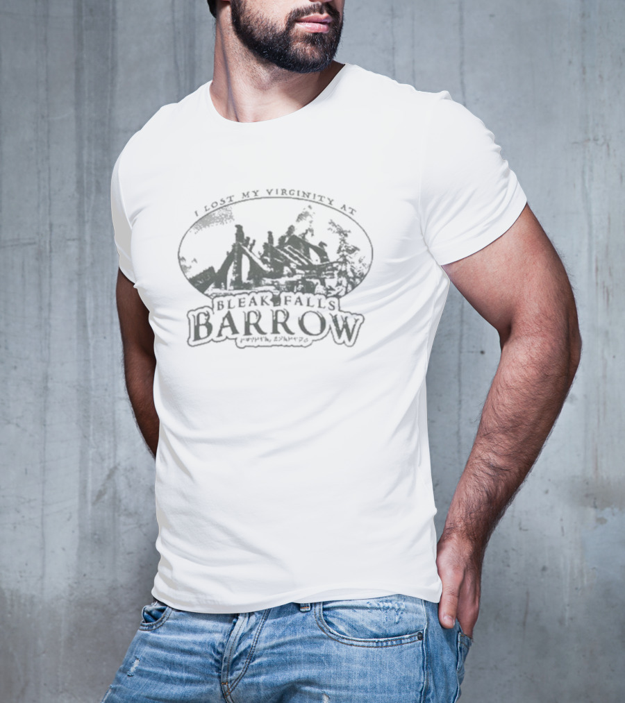 I Lost My Virginity At Bleak Falls Barrow Skyrim Reference T-Shirt