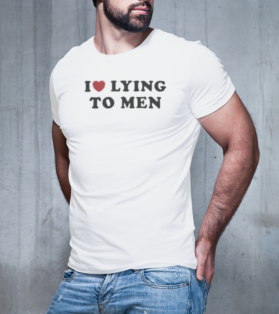 I Heart Lying To Men T-Shirt
