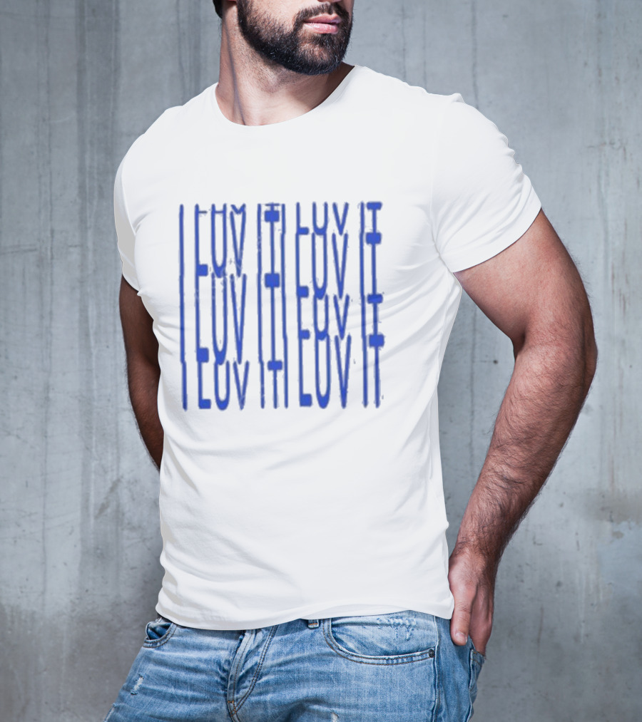 I Luv It Repeat Blue Text T-Shirt