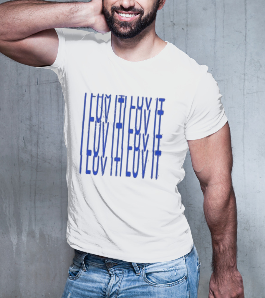 I Luv It Repeat Blue Text T-Shirt