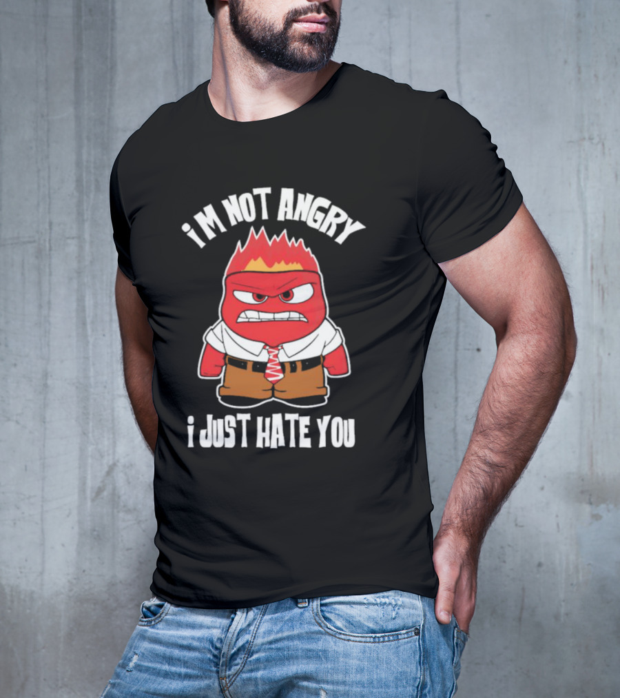 I’m Not Angry I Just Hate You Fire Boy Anger Character Cartoon Red Monster T-Shirt