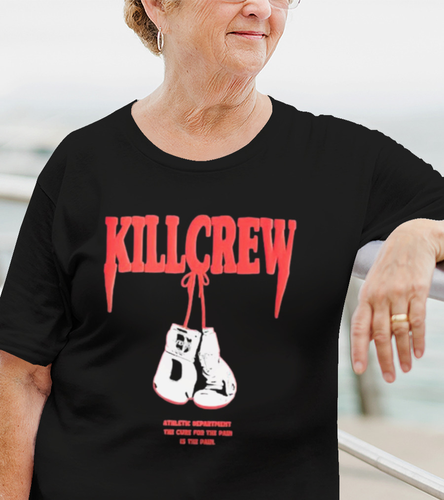 Kll Crew Killcrew Athletic Department The Cure For The Pain Boxing Gloves T-Shirt