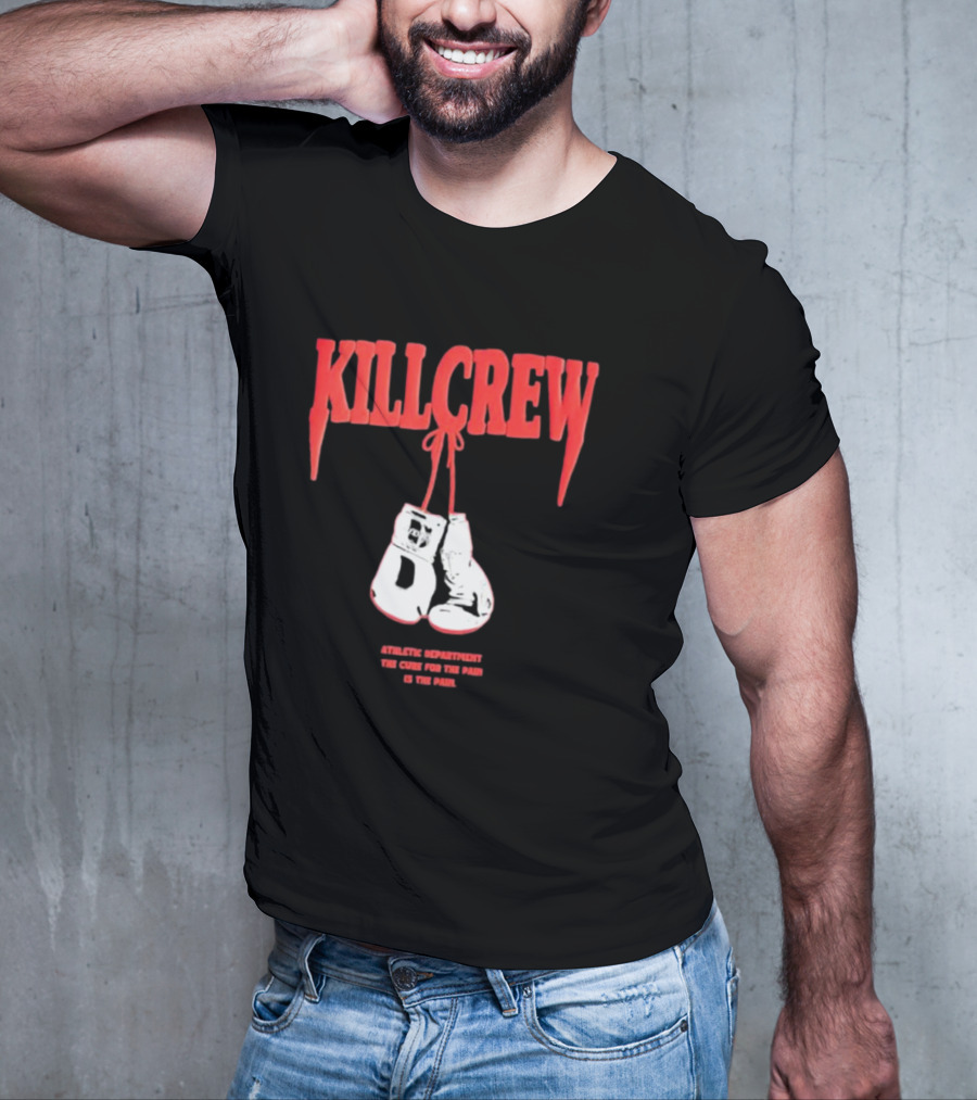 Kll Crew Killcrew Athletic Department The Cure For The Pain Boxing Gloves T-Shirt