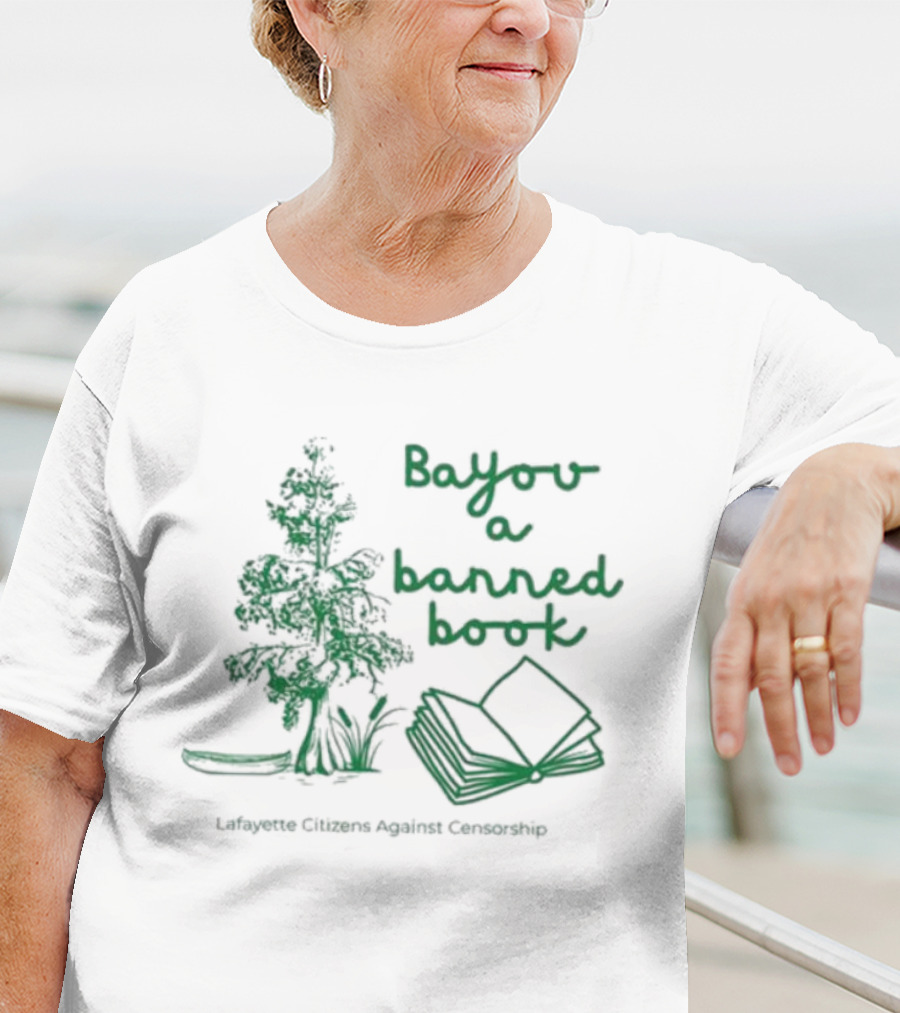 Bayou A Banned Book Cypress Crime Cajun Crookshop T-Shirt