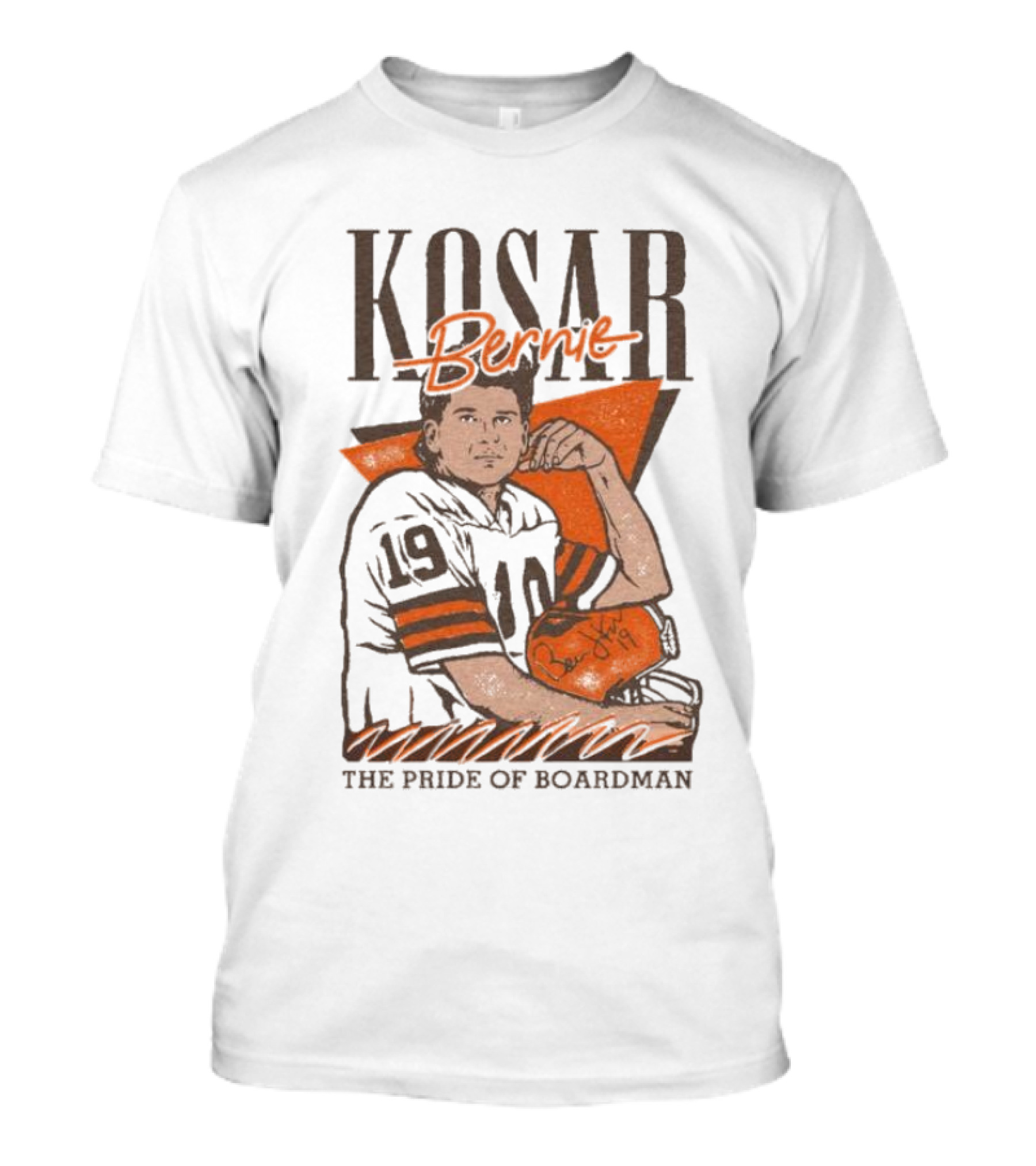 Kosar Bernie The Pride Of Boardman Football T-Shirt