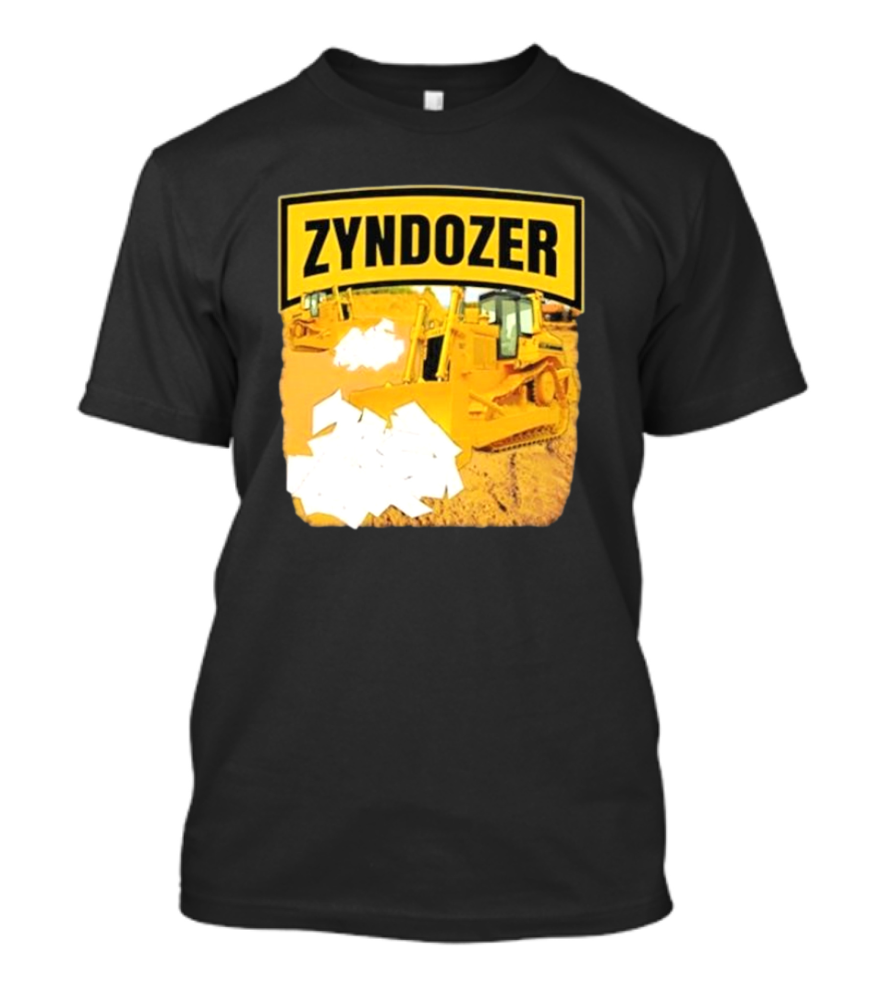 Zyndozer Funny Ahh Tees Bulldozer Image T-Shirt