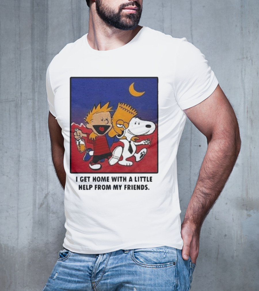 For All To Envy I Get Home With A Little Help From My Friends Calvin Bart Snoopy Trio T-Shirt