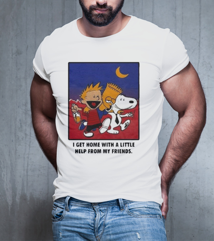 For All To Envy I Get Home With A Little Help From My Friends Calvin Bart Snoopy Trio T-Shirt