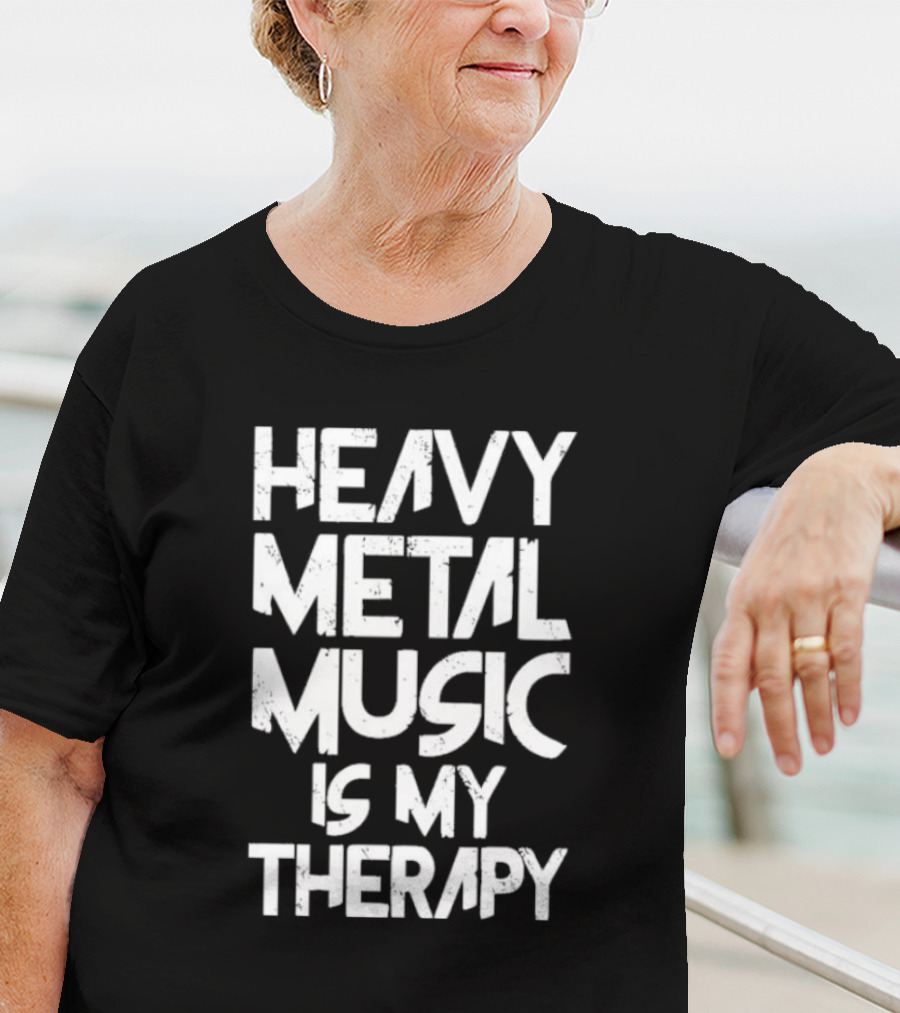 Heavy Metal Music Is My Therapy Festival Rock Cool T-Shirt