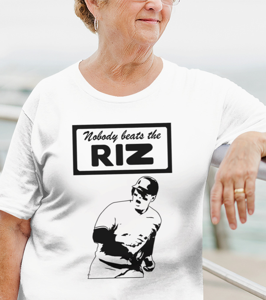 Nobody Beats The Riz Baseball T-Shirt