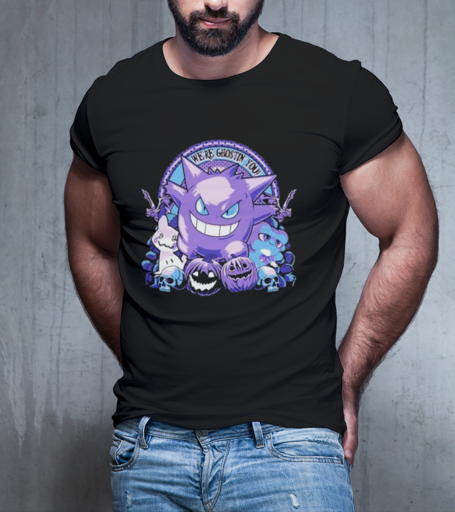 We’re Ghostin’ You Pokemon Haunter Gengar Spooky Pumpkins Skulls T-Shirt
