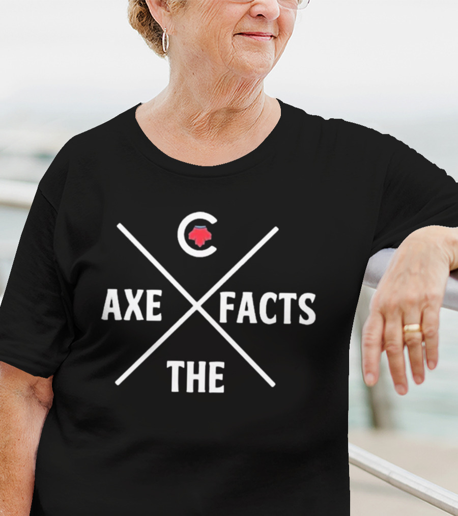 Axe The Facts Pierre Poilievre Parody C Logo Canadian Maple Leaf T-Shirt