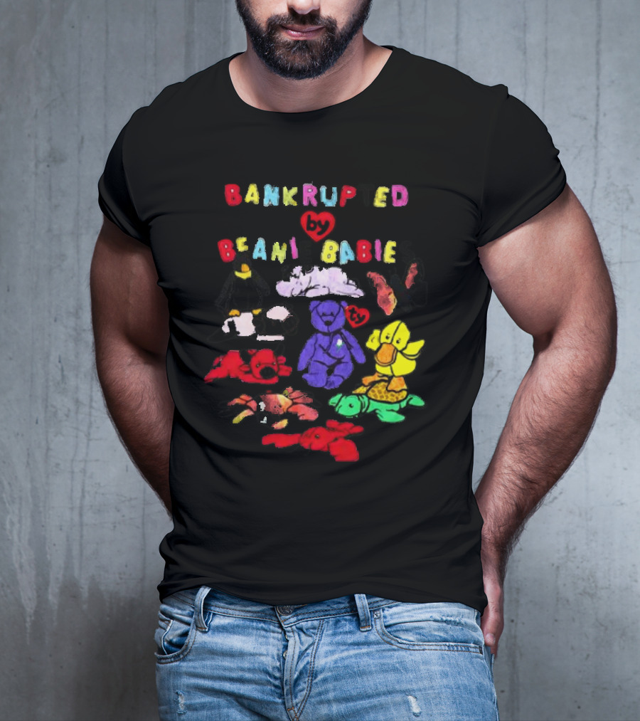 Bankrupted By Beanie Babies Heart Colorful Collection T-Shirt