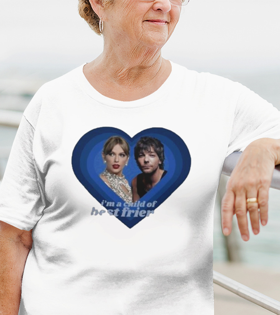 Lourry9128 I’m A Child Of Best Friends Louaylor Heart T-Shirt