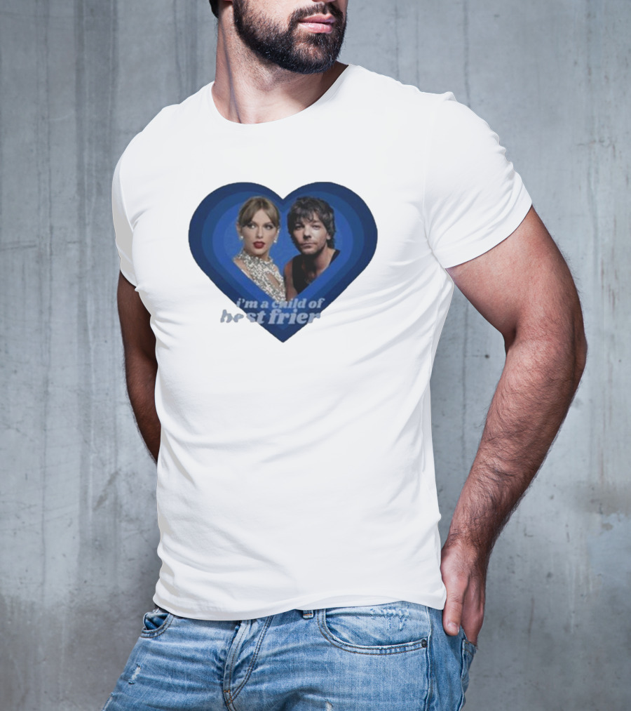 Lourry9128 I’m A Child Of Best Friends Louaylor Heart T-Shirt