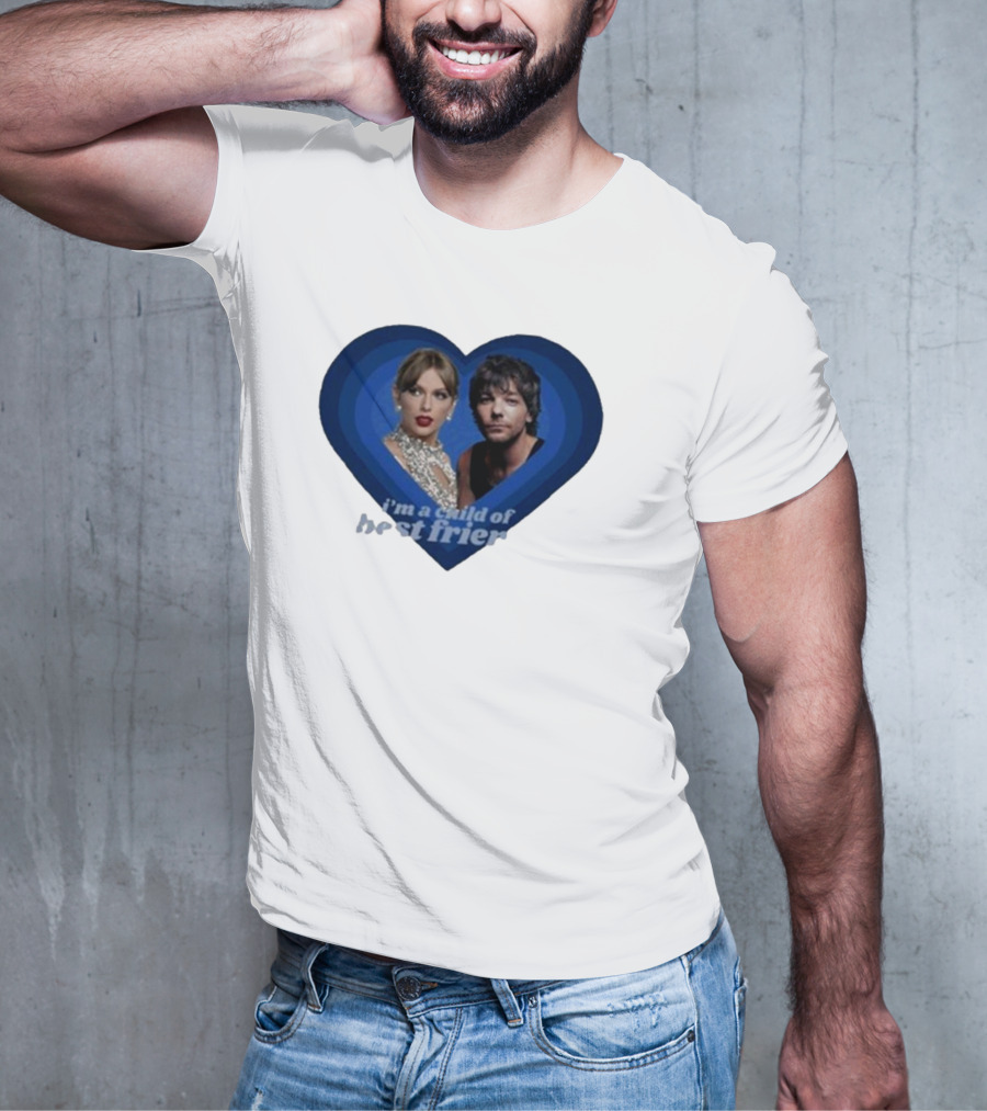 Lourry9128 I’m A Child Of Best Friends Louaylor Heart T-Shirt