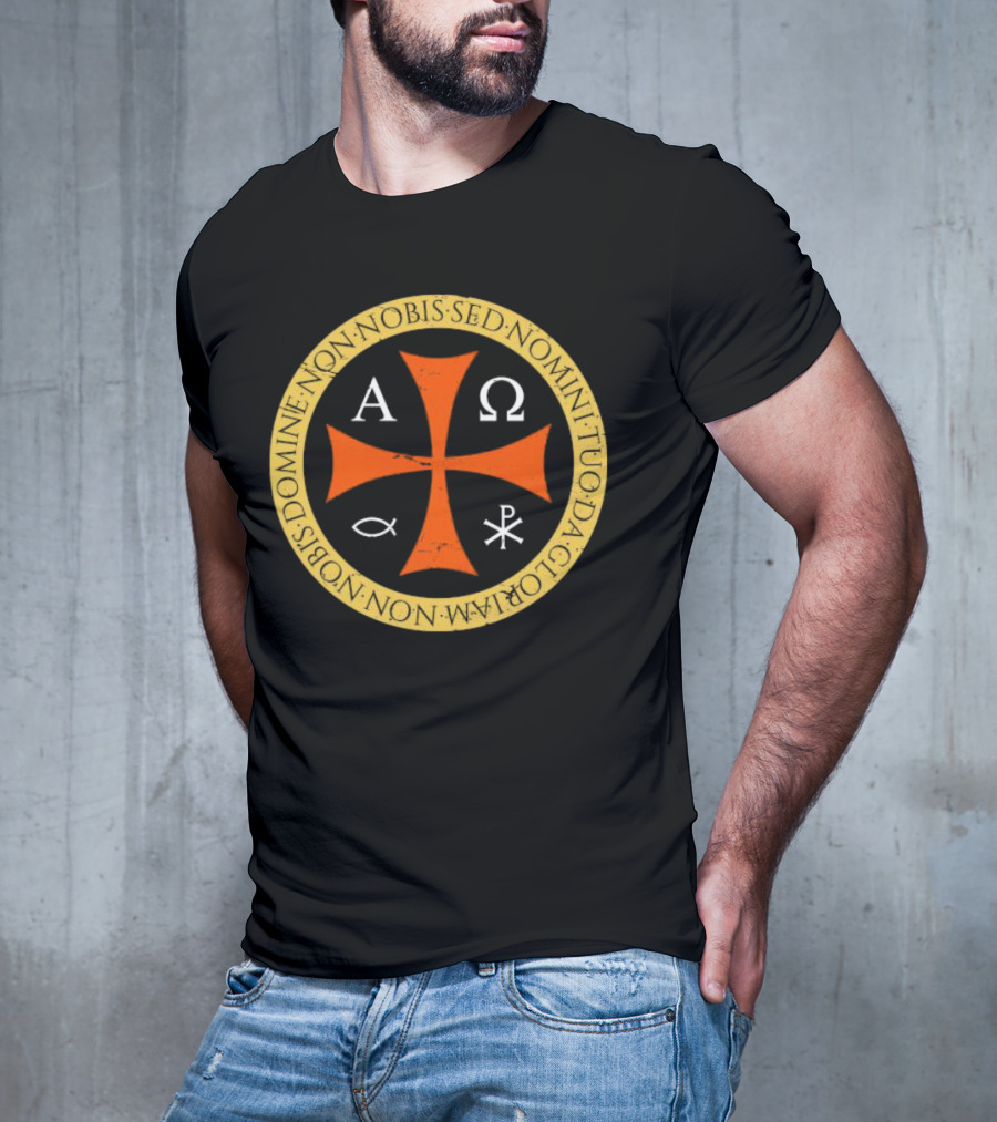 Non Nobis Domine Non Nobis Sed Nomini Tuo Da Gloriam Cross A Ω Χ Ρ Ιχθύς T-Shirt