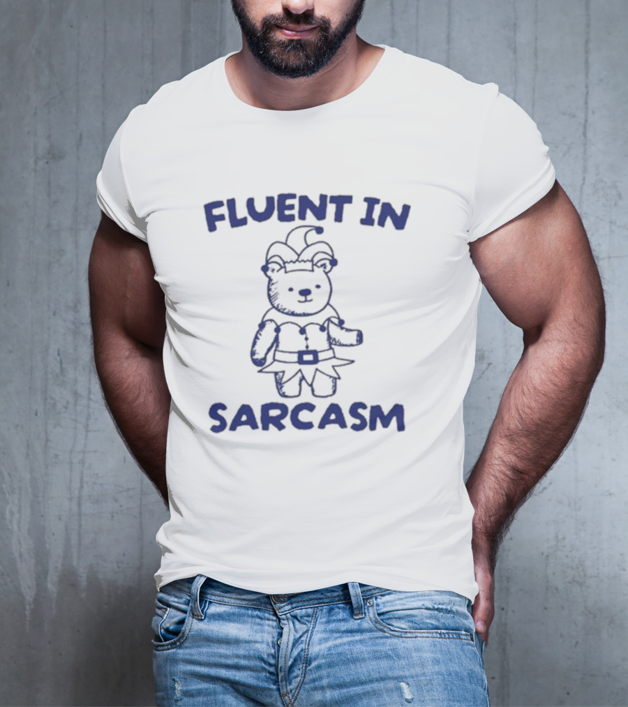Fluent In Sarcasm Bear Wearing Jester Hat T-Shirt