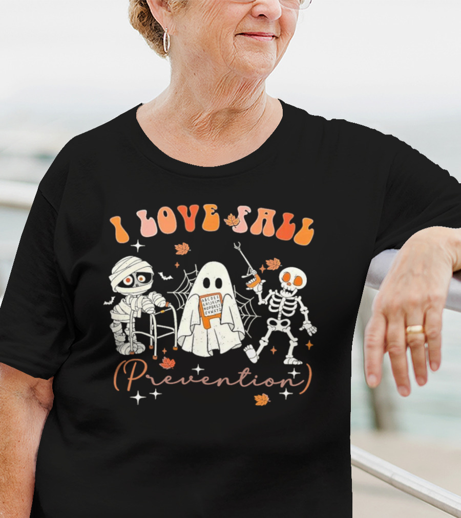 I Love Fall Prevention Groovy Retro Skeleton Mummy Physical Therapy T-Shirt